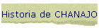 Historia de CHANAJO