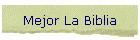 Mejor La Biblia
