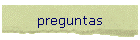 preguntas